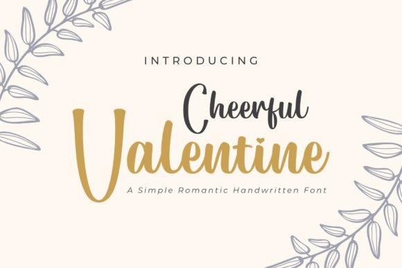Cheerful Valentine: A Romantic Script Font for Digital Design