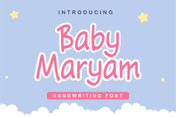 Discovering Baby Maryam: A Handwritten Font for Warm Editorial Design