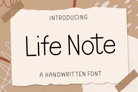 Life Note Font: How a Skinny Handwritten Typeface Can Elevate Your Campaign Visuals