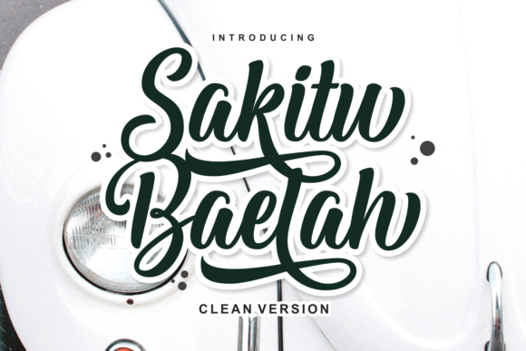 Sakitu Baelah Clean: A Web Designer’s Take on This Artistic Script Font